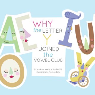 Front cover_Why the Letter y Joined the Vowel Club
