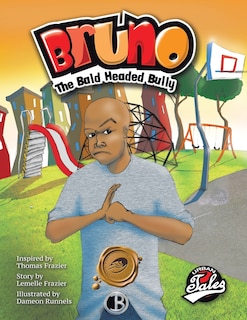 Front cover_Bruno the Bald Headed Bully