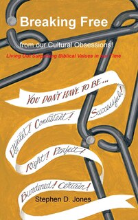 Couverture_Breaking Free from our Cultural Obsessions!