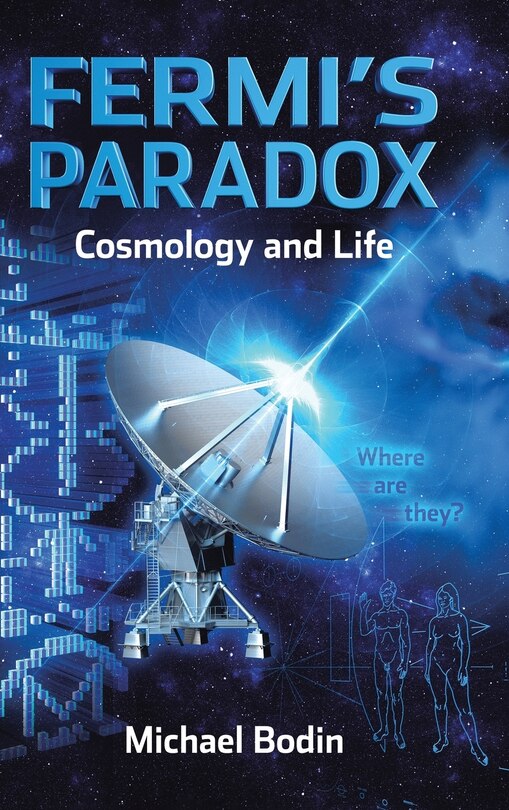 Front cover_FERMI'S PARADOX Cosmology and Life