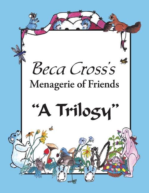 Front cover_Beca Cross's Menagerie of Friends