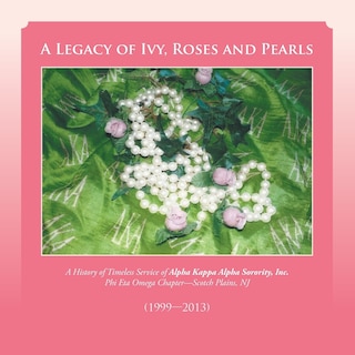 Couverture_A Legacy of Ivy, Roses and Pearls