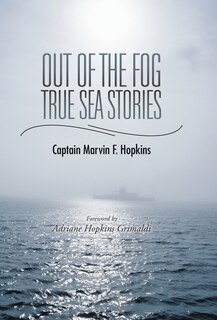 Couverture_Out of the Fog - True Sea Stories