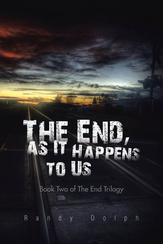 Front cover_The End, as It Happens to Us