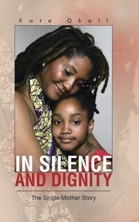 Front cover_In Silence and Dignity