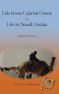 Front cover_Life from Cabrini Green to Life in Saudi Arabia