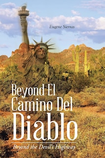 Front cover_Beyond El Camino Del Diablo