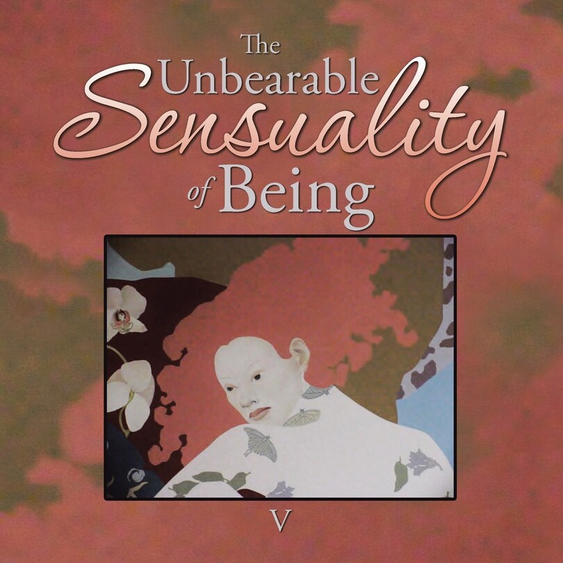 Couverture_The Unbearable Sensuality of Being