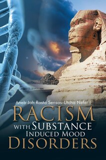 Front cover_Racism with Substance Induced Mood Disorders