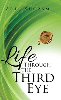 Front cover_Life Through the Third Eye