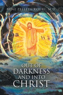 Couverture_OUT OF DARKNESS AND INTO CHRIST