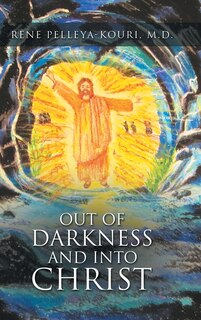 Couverture_OUT OF DARKNESS AND INTO CHRIST