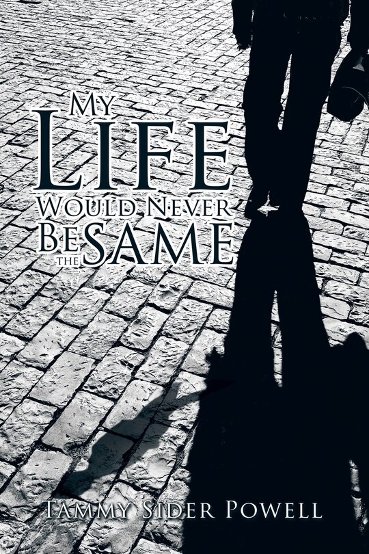 Couverture_My Life Would Never Be the Same