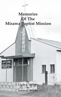 Couverture_Memories of the Misawa Baptist Mission