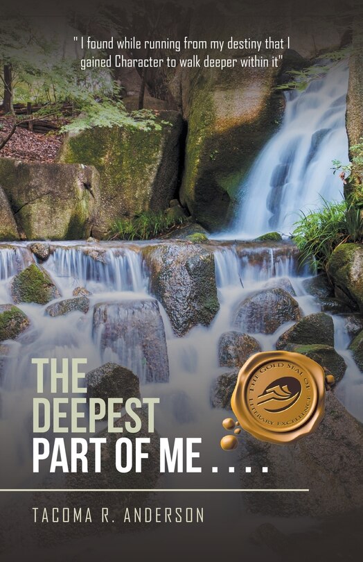 Front cover_The Deepest Part of Me . . . .
