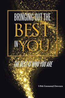 Front cover_Bringing Out the Best in You