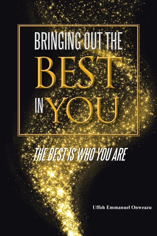 Front cover_Bringing Out the Best in You