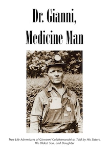 Front cover_Dr. Gianni, Medicine Man