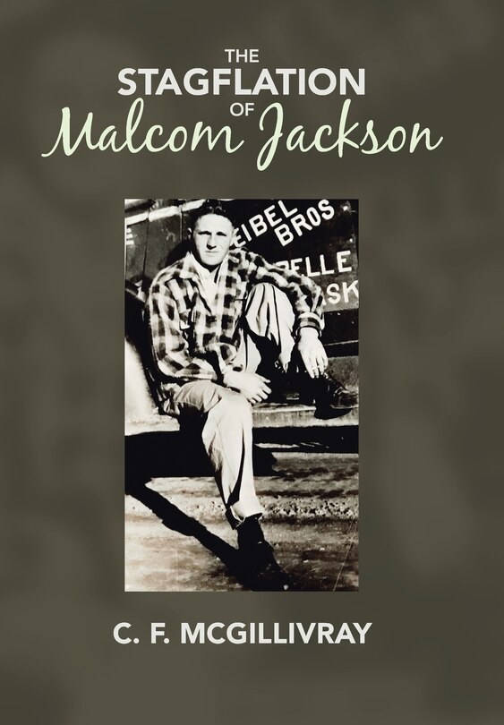 Front cover_The Stagflation of Malcom Jackson