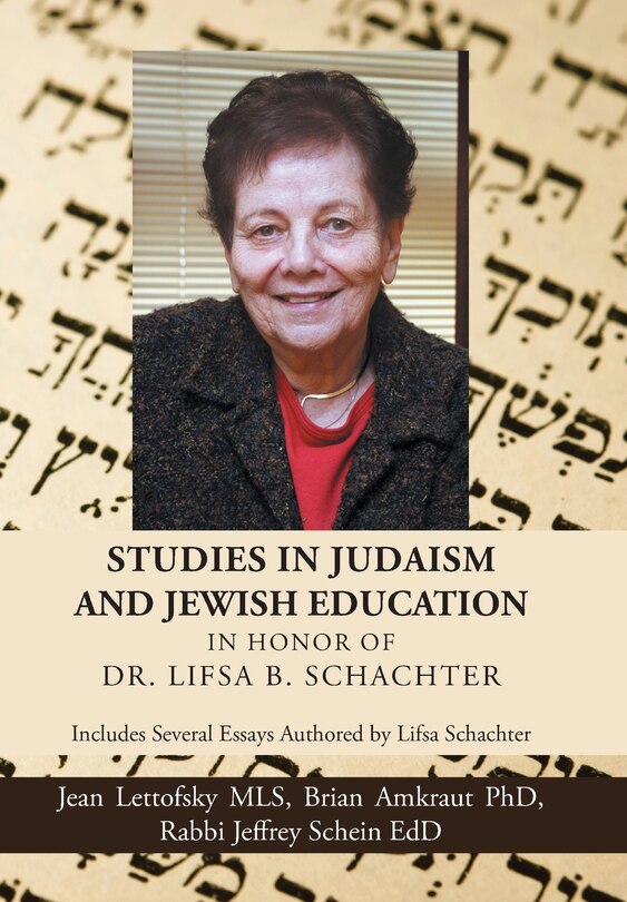 Front cover_Studies in Judaism and Jewish Education in honor of Dr. Lifsa B. Schachter