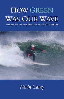 Front cover_How Green Was Our Wave