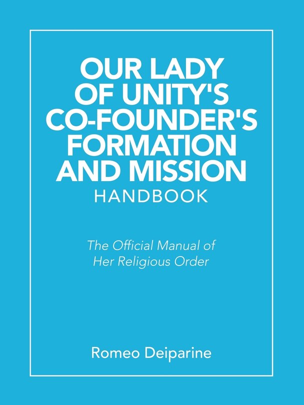 Front cover_Our Lady of Unity's Co-Founder's Formation and Mission Handbook