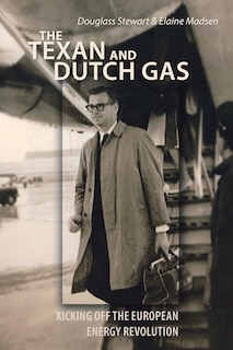 Front cover_The Texan And Dutch Gas