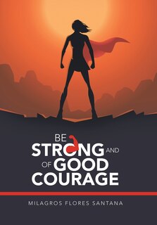 Front cover_Be Strong And Of Good Courage