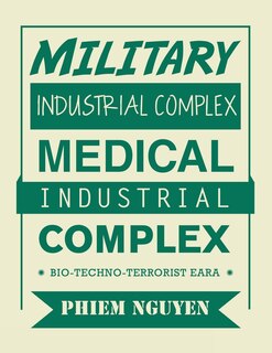 Couverture_Military Industrial Complex Medical Industrial Complex