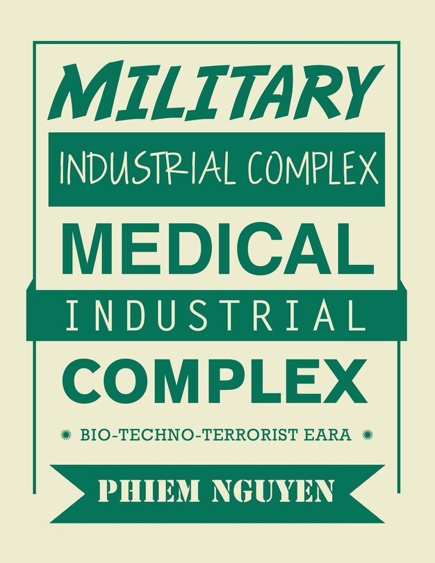 Couverture_Military Industrial Complex Medical Industrial Complex