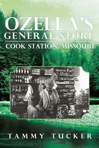 Couverture_Ozella's General Store Cook Station, Missouri