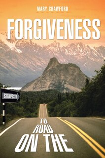 Front cover_Signposts on the Road to Forgiveness