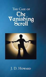 Couverture_The Case of the Vanishing Scroll