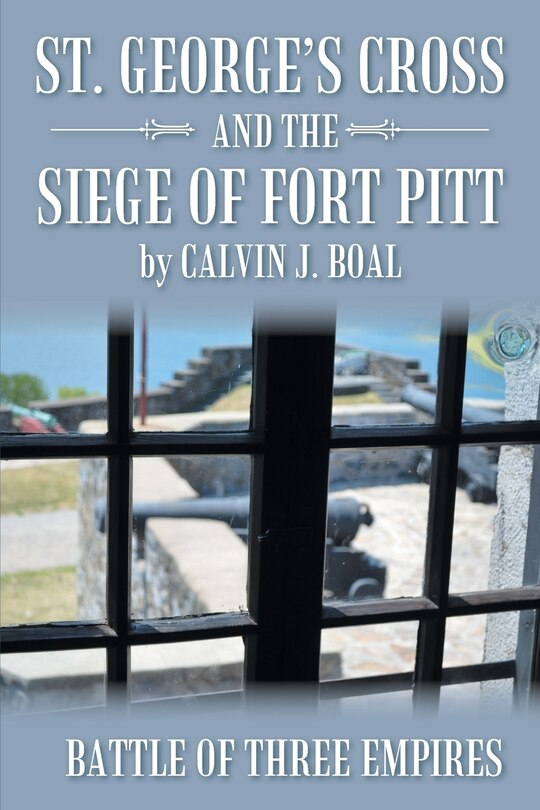 Couverture_St. George's Cross and the Siege of Fort Pitt