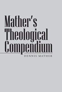 Front cover_Mather's Theological Compendium