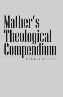 Couverture_Mather's Theological Compendium