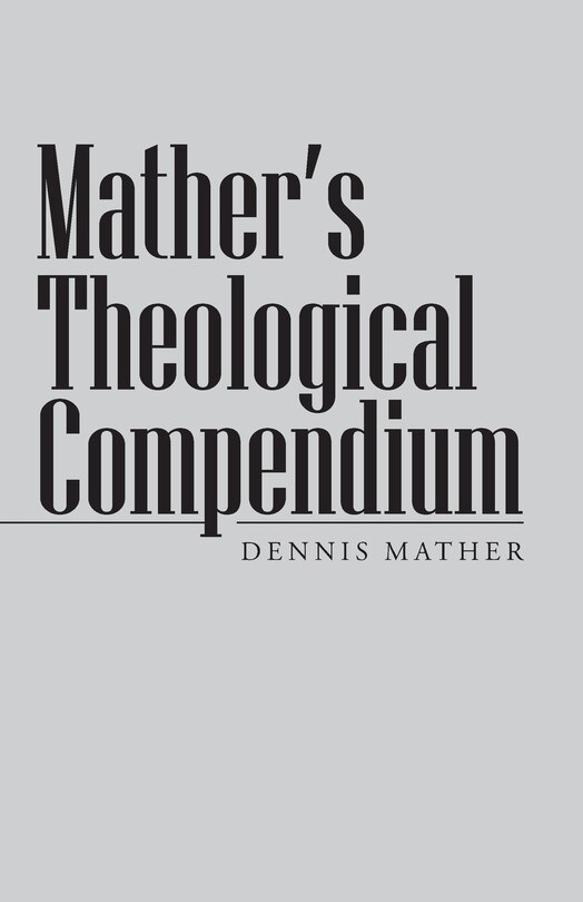 Couverture_Mather's Theological Compendium
