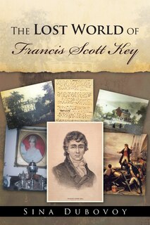Front cover_The Lost World of Francis Scott Key