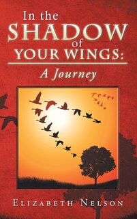 Front cover_In the Shadow of Your Wings