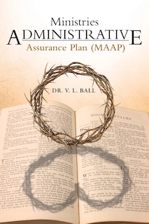 Couverture_Ministries Administrative Assurance Plan (Maap)