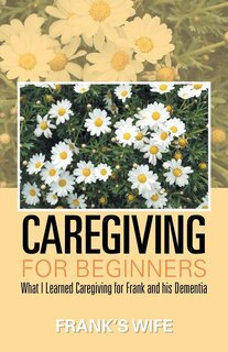 Couverture_Caregiving for Beginners
