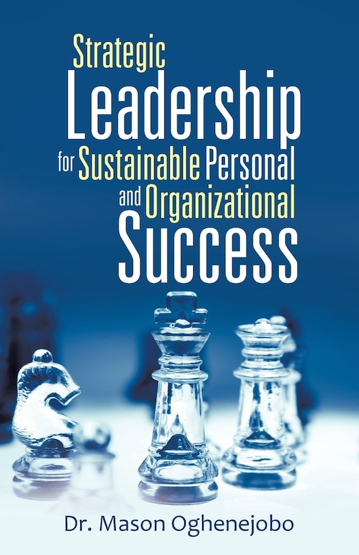 Couverture_Strategic Leadership for Sustainable Personal and Organizational Success