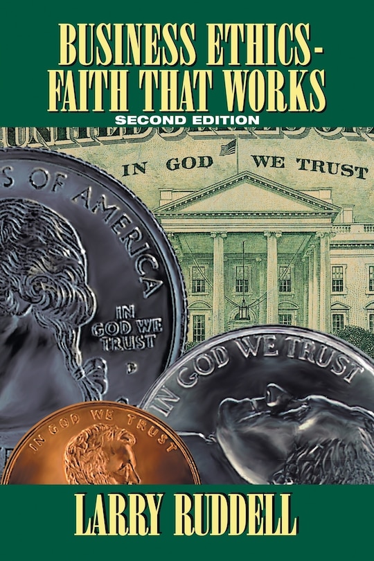 Front cover_Business Ethics - Faith That Works, 2nd Edition