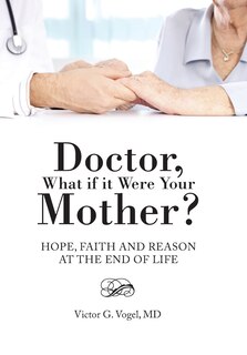 Couverture_Doctor, What if it Were Your Mother?