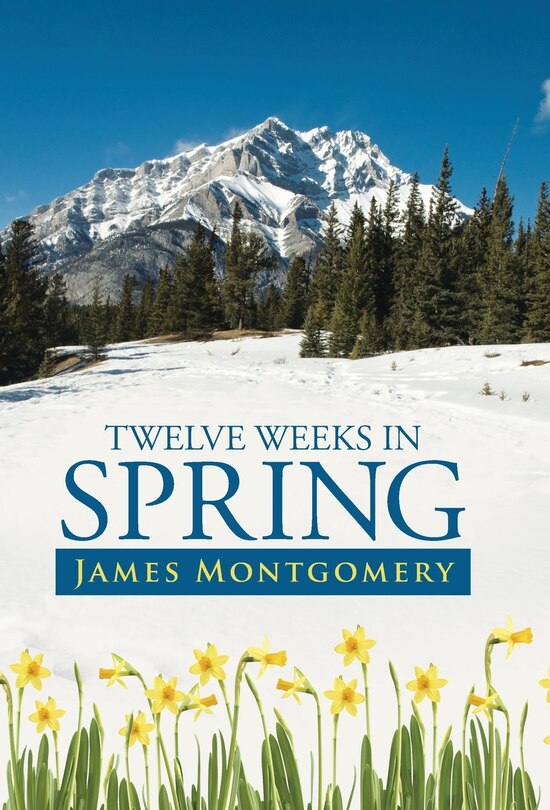 Front cover_Twelve Weeks in Spring