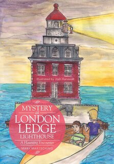 Front cover_Mystery at London Ledge Lighthouse