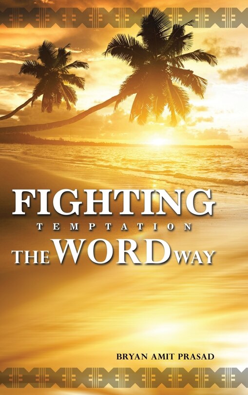 Front cover_Fighting Temptation - The Word Way