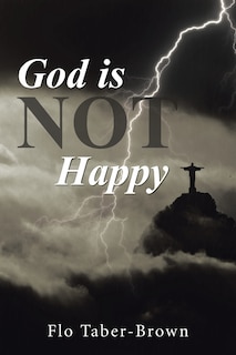 Front cover_God is NOT Happy