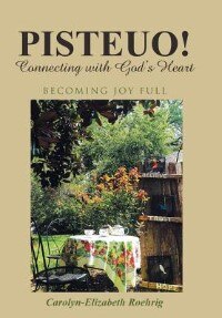 Couverture_PISTEUO! Connecting with God's Heart