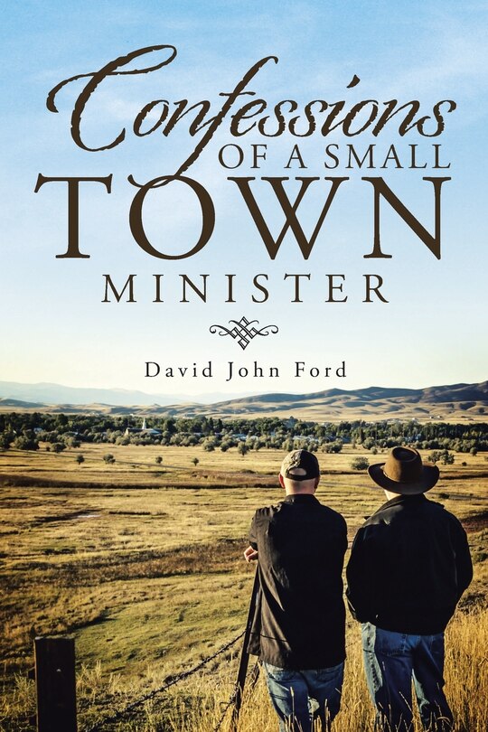 Front cover_Confessions of a Small Town Minister